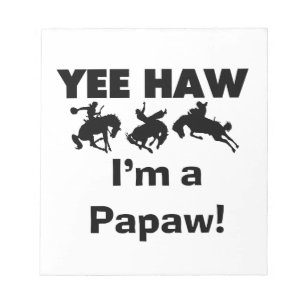 Bloc De Notas Yee Haw, soy camisetas y regalos de Papaw