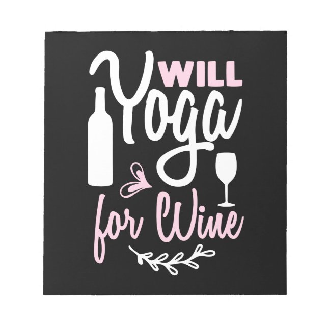 Bloc De Notas Yoga Lover | Will Yoga For Wine (Frente)