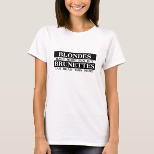 Blondes Brunettes Humor divertido de camiseta
