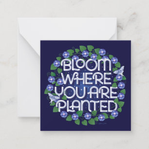 Bloom Donde Está Plantado / Tarjeta De Nota De Est