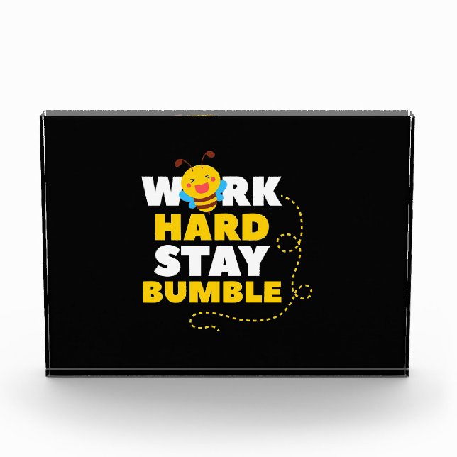 Bloque Para Fotos Beekeeper Gift | Bee Work Hard Stay Bumble (Anverso)