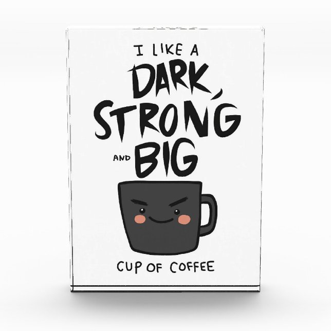 Bloque Para Fotos Coffee Lover Dark Strong And Big Cup Of Coffee (Anverso)