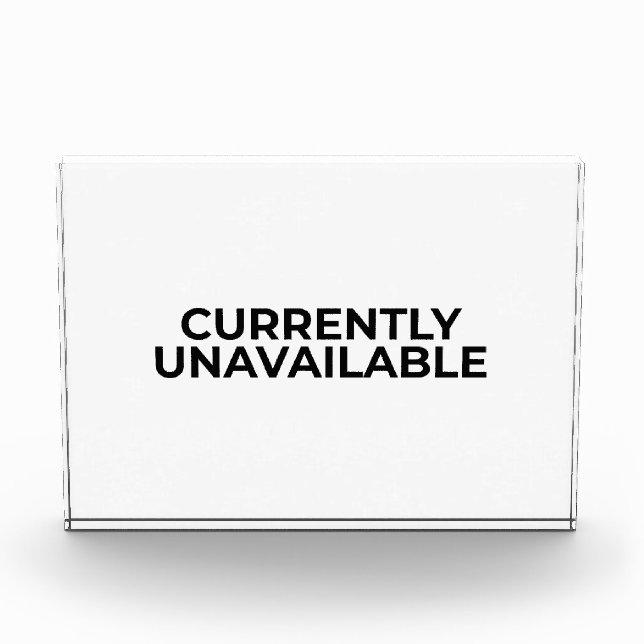 Bloque Para Fotos Currently Unavailable Funny Minimalist Desk Sign (Anverso)