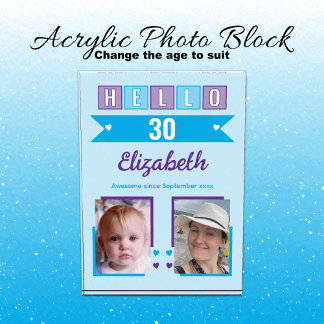 Bloque Para Fotos Hello 30 (any age) name est date blue purple