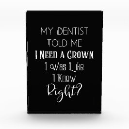 Bloque Para Fotos Mi Dentista Me Dijo Que Necesitaba Humor De La Cor