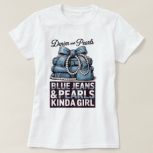 Blue Jeans and Pearls Kinda Camisa Chica