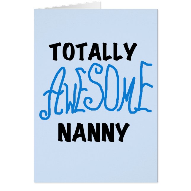Blue Totally Awesome Nanny T-shirts and Gifts (Frente)