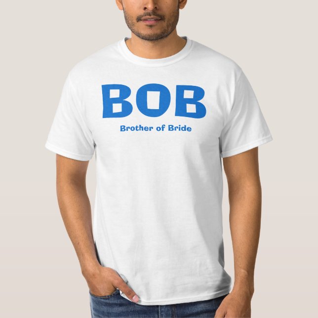 BOB, hermano de la camiseta de la novia (Anverso)