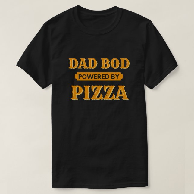 Bod De Papá Alimentado Por Camiseta De Pizza (Diseño del anverso)