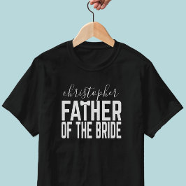Boda Padre de la camiseta de la novia