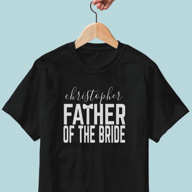 Boda Padre de la camiseta de la novia (Add your name to this Father of the Bride wedding shirt. Check out the collection for more)