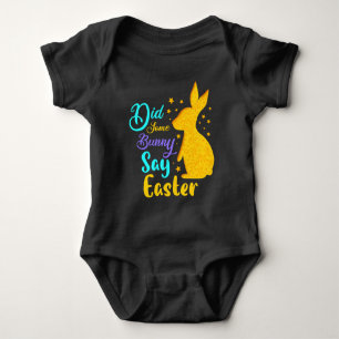 Body Para Bebé ¿Algún conejito dijo Pascua