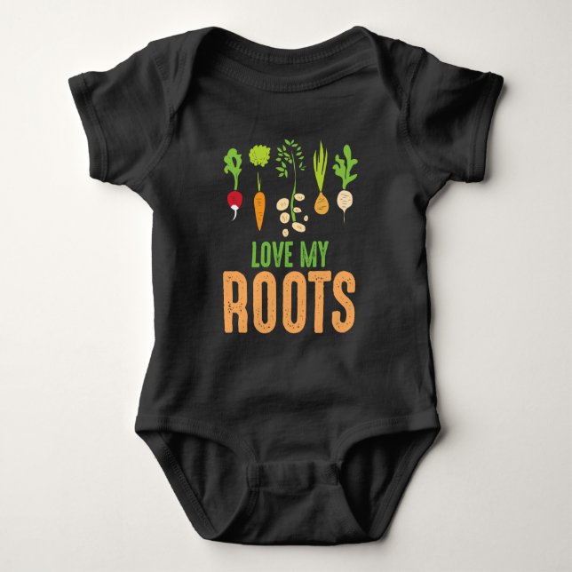 Body Para Bebé Amar mis raíces Vegetales Gardener Funny Gardening (Anverso)