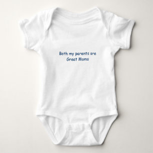 Body Para Bebé Ambos mis padres son grandes mamáes