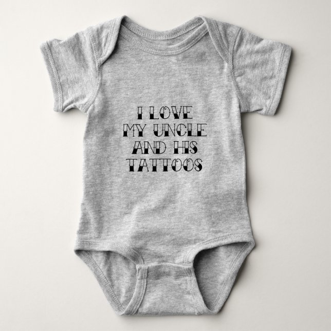 Body Para Bebé Amo A Mi Tío Y A Sus Tatuajes (Anverso)