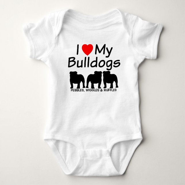 Body Para Bebé Amo Mis TRES Bulldoges (Anverso)