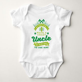 Body Para Bebé attention i a have crazy uncle