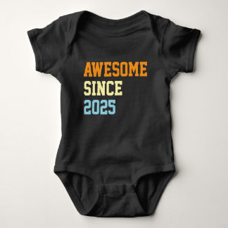 Body Para Bebé Awesome Since 2025 1st Birthday Funny