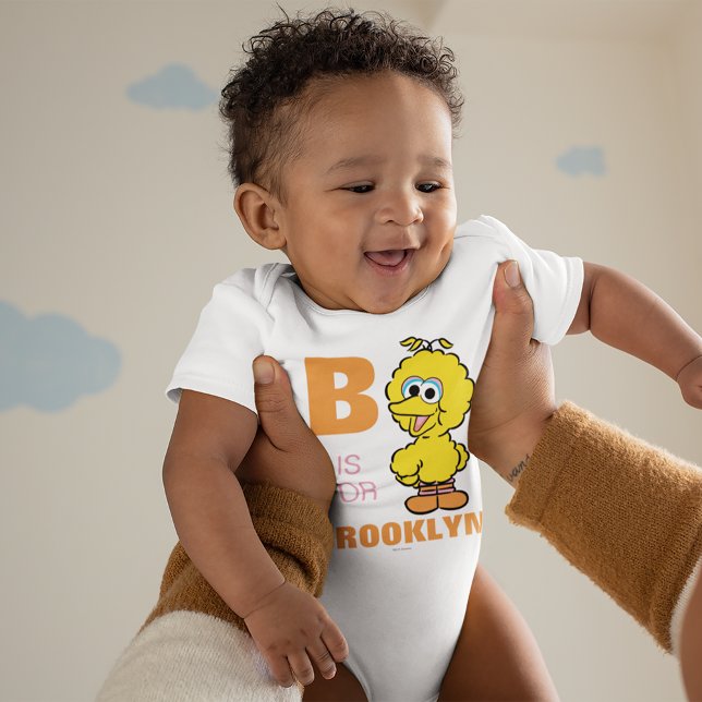 Body Para Bebé B es para Big Bird | Añadir su nombre (Subido por el creador)