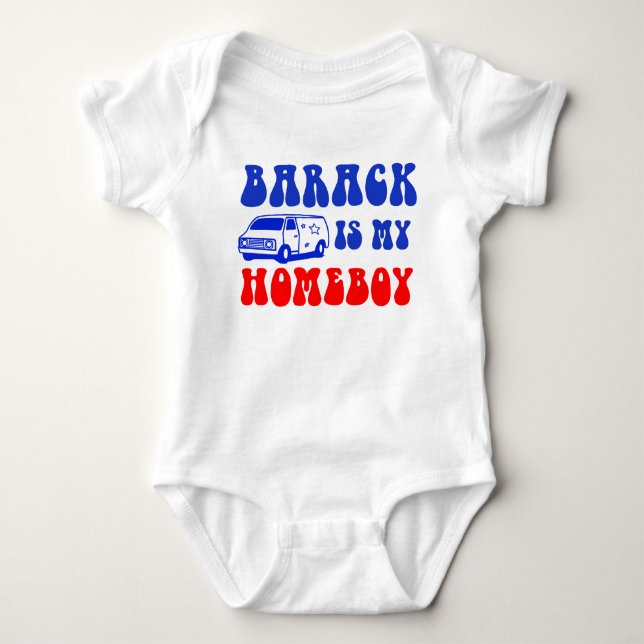 Body Para Bebé Bebé de Obama - Barack es mi Homeboy (Anverso)