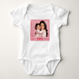 Body Para Bebé Best Mom Ever Photo Toddler