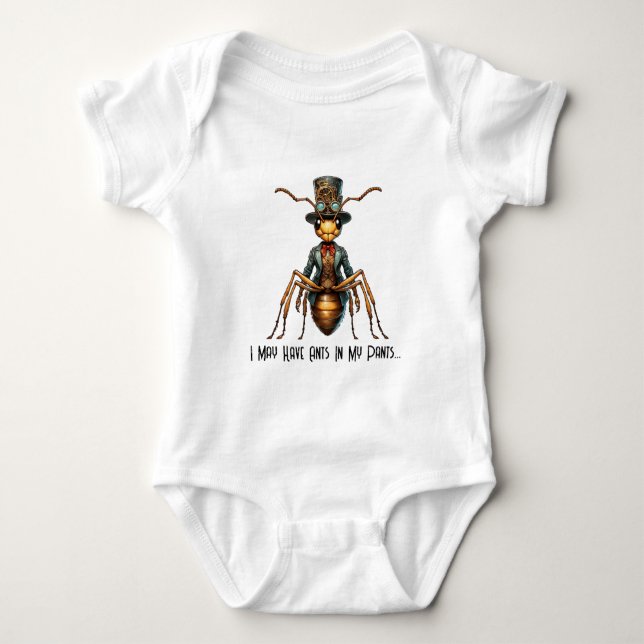 Body Para Bebé Bicho Steampunk - Puede que tenga hormigas en mis  (Anverso)