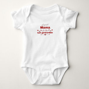 Body Para Bebé Bien Hecho Mamá, Me He Convertido En Gran Madre