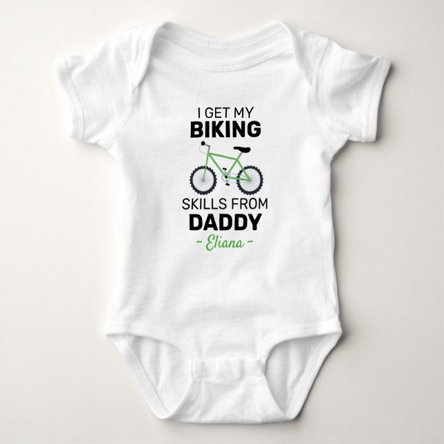Body Para Bebé Bike I Get My Biking Skills from Daddy - Biking (Anverso)