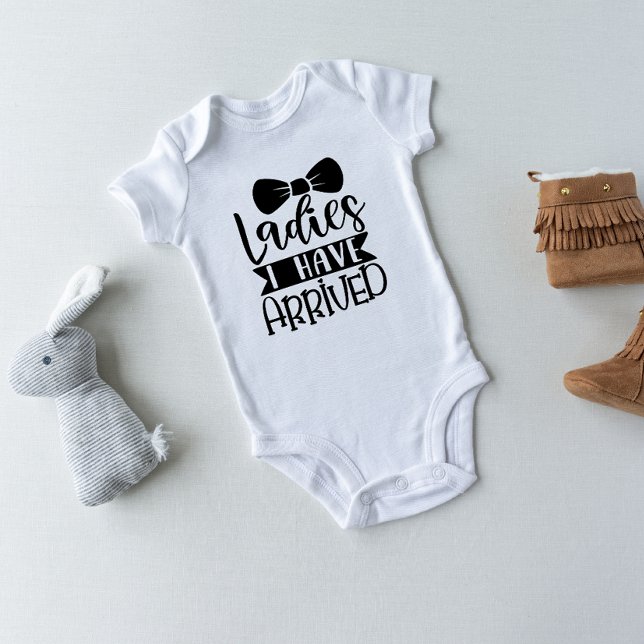 Body Para Bebé Body de bebé 'Ladies I Have Arrived' (Subido por el creador)