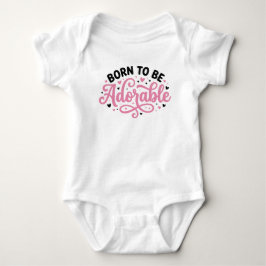 Body Para Bebé Born To Be Adorable
