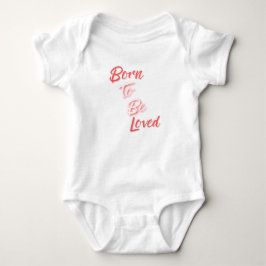 Body Para Bebé Born to be Loved
