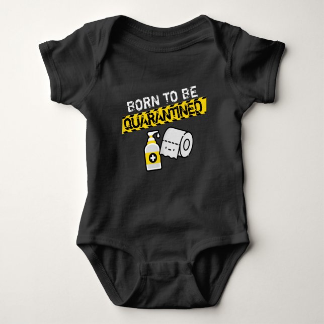 Body Para Bebé Born to be Quarantined (Anverso)