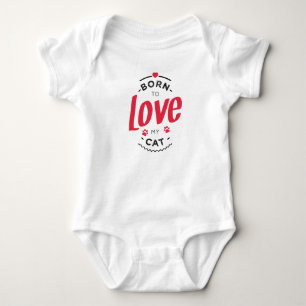 Body Para Bebé born to love my cat