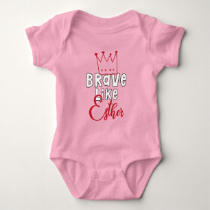 Body Para Bebé Brave Like Esther - Inspirando el arte purista jud