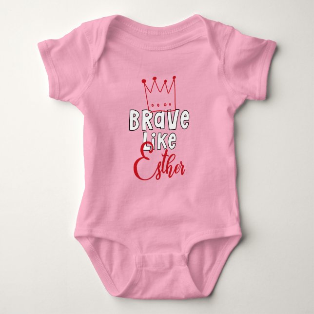 Body Para Bebé Brave Like Esther - Inspirando el arte purista jud (Anverso)