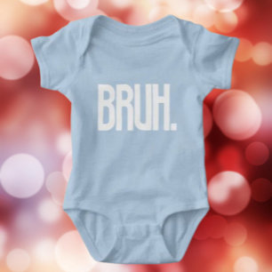 Body Para Bebé BRUH. Camiseta Divertida de Argot para Bebé   Humo