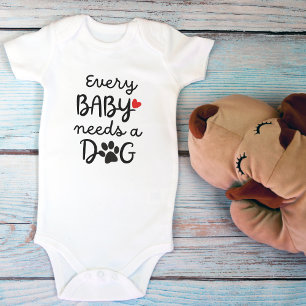 Body Para Bebé Cada bebé necesita un perro adorador de mascotas