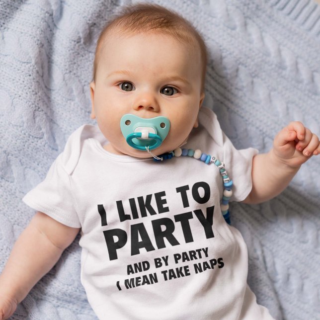 Body Para Bebé Camiseta (I like to party and by party I mean take naps bodysuit)