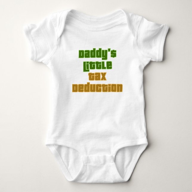 Body Para Bebé Camiseta Divertida Deducción de Impuestos del Papá (Anverso)