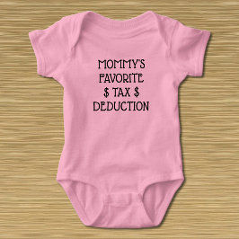 Body Para Bebé Camiseta favorita de deducción de impuestos de mam