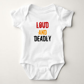 Body Para Bebé Camiseta ruidosa y mortal del bebé y de los niños