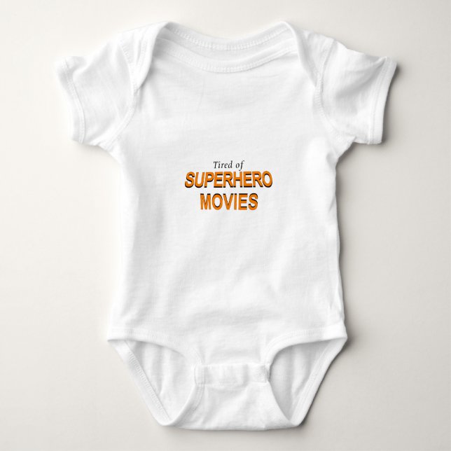 Body Para Bebé Cansado De Películas De Superhéroes (Anverso)