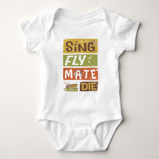 Body Para Bebé Cicada Sing Fly Mate Die (Anverso)