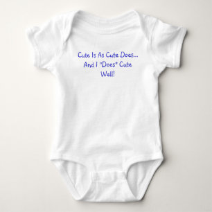Body Para Bebé Cita de Cute Is As Cute Does