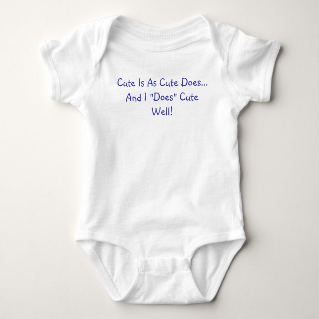 Body Para Bebé Cita de Cute Is As Cute Does (Anverso)