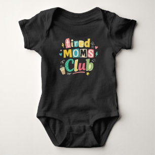 Body Para Bebé Club de Madres Cansadas Café Humor de Mamá
