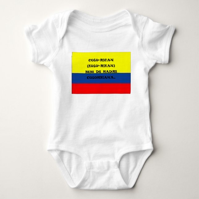 Body Para Bebé colombia_flag, COLO-RICAN (KOLO'- RIKAN) BEBE DE (Anverso)