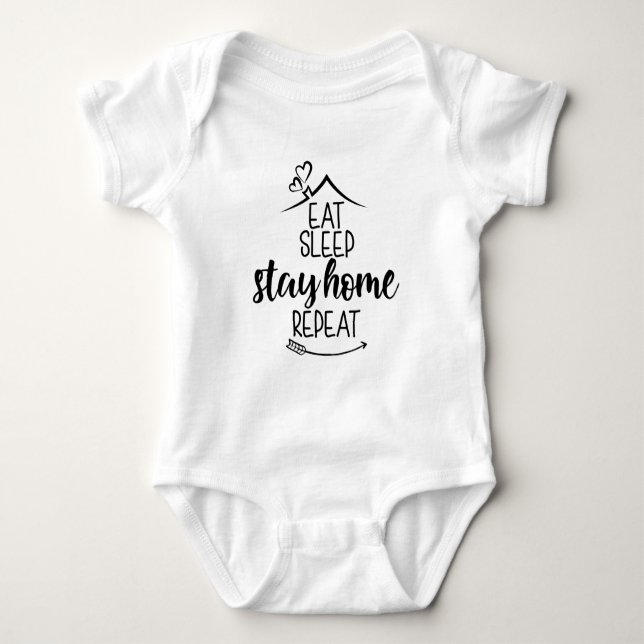 Body Para Bebé Coma Sleep Stay Stay Stay Home Repita (Anverso)
