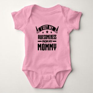 Body Para Bebé Consigo mi Awesomeness de mi mamá