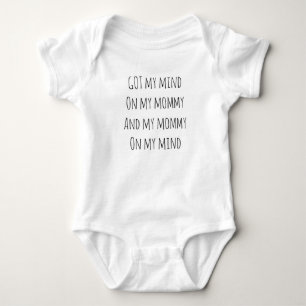 Body Para Bebé Consiguió mi mente en mi mamá y mi mamá